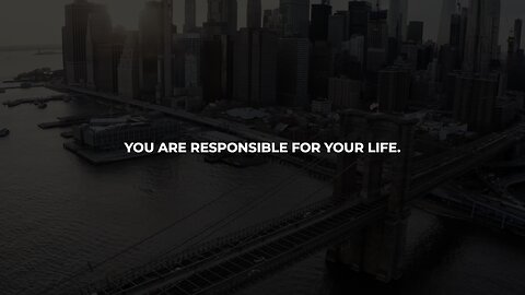 Own Your Destiny: You Are Responsible for Your Life | Motivational Video