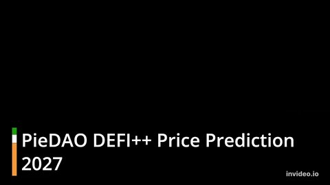 PieDAO DEFI++ Price Prediction 2022, 2025, 2030 DEFI++ Price Forecast Cryptocurrency Price Predict