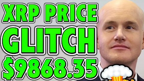 BREAKING: $9868.35 PER XRP PRICE GLITCH ON MAJOR EXCHANGE!!