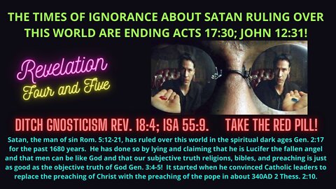REVELATION 4-5. WHY ALL THE RIGHTEOUS WILL GIVE UP THE BIBLES AND MORAL STANDARDS OF MEN REV. 18:4.