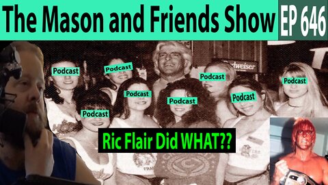 The Mason and Friends Show. Episode 646