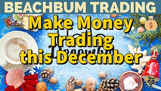 Make Money Trading this December