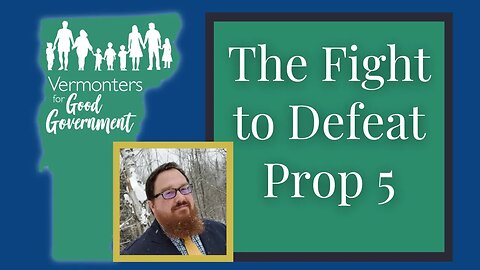 The Fight to Defeat Prop 5