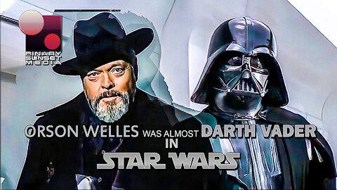 Orson Welles was almost Darth Vader in Star Wars