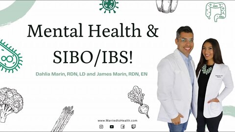 Mental Health and SIBO/IBS