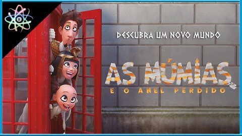 AS MÚMIAS E O ANEL PERDIDO - Teaser (Dublado)