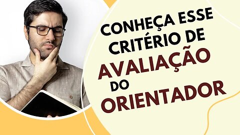 Conheça um dos critérios de avaliação utilizados pelos orientadores do TCC