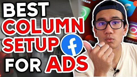 BEST Facebook Column Setup - Facebook Ads