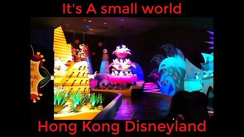 It's A Small World | Hong Kong Disneyland