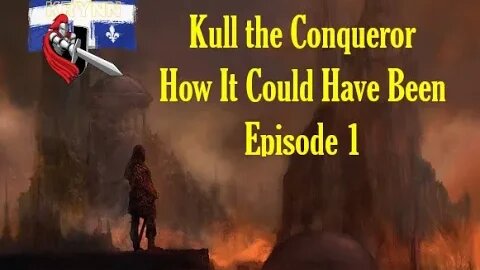 Kull The Conqueror Series - How it Could Have Worked S1 E1