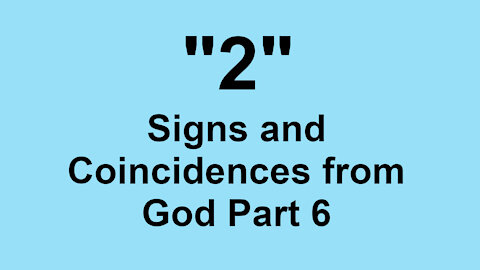 2 Signs and Coincidences from God Part 6