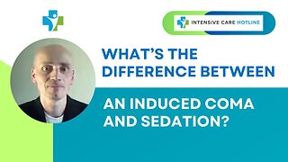 What's the Difference Between an Induced Coma and Sedation?