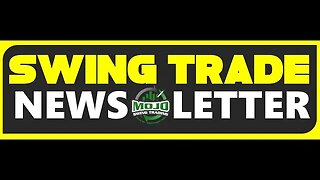 MOJO Swing Trade Newsletter Update 7-13/2023