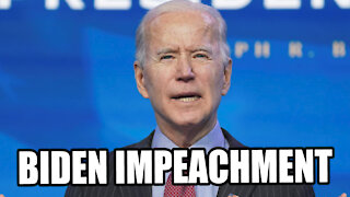 Biden's Impeachment Starts Jan 21st is this a GOOD IDEA?