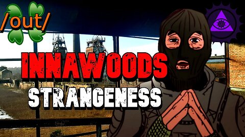 Innawoods Strangeness | 4chan /out/ Strange Greentext Stories Thread