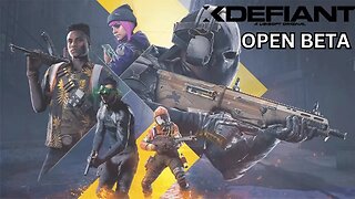 Playing the XDefiant Open Beta Night 1 Part 1 OPEN LOBBY