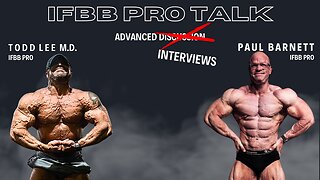 ADVANCED INTERVIEWS - IFBB Pro Paul Barnett - Discussing Offseason & Prep For Masters Nationals