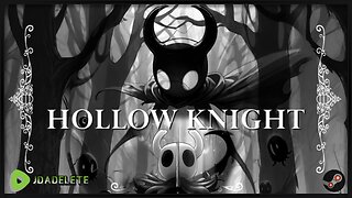 Hollow Knight - Friday Knight R&R Part 1