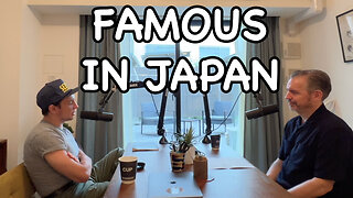 What is it like to be famous in Japan: Comedian explains (podcast clip)