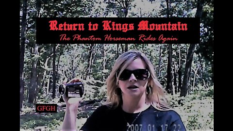 Return To Kings Mountain - Gallo Family Ghost Hunters - Episode 12