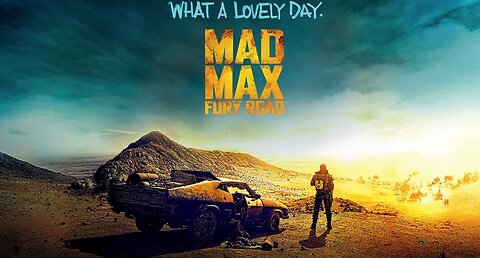 Mad Max Fury Road (2015)