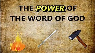 The Power of the Word of God