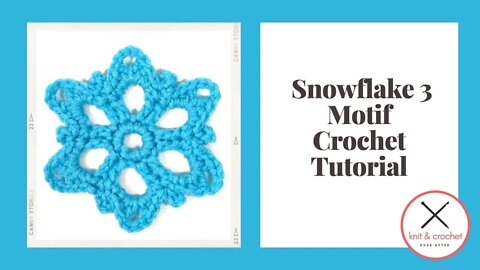 Motif of the Month December 2015 Snowflake 3 Motif Crochet Tutorial