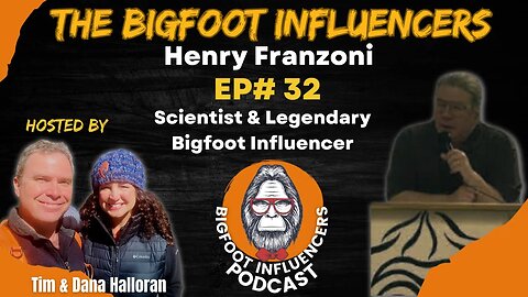 Drumming For Bigfoot with Henry Franzoni | The Bigfoot Influencers #32