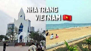 What's It Like In Nha Trang Vietnam? 🇻🇳 City Center Walk