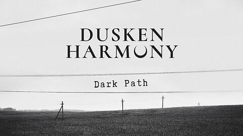 Dusken Harmony – Dark Path (Official Video, 2024)