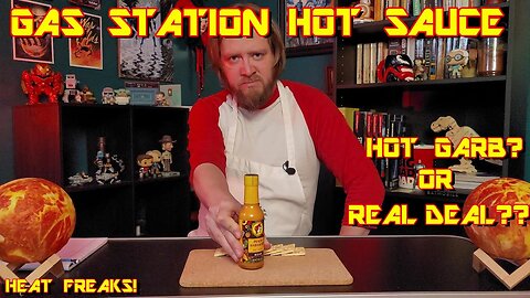 Peach Habenero Gas Station Hot Sauce - Heat Freaks! Ep. 3