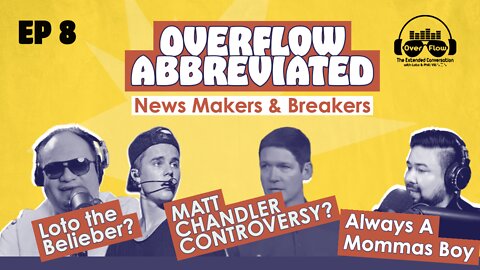 8. Overflow Abbreviated: Matt Chandler Controversy? $94,000 Court Order | Ep. 8]