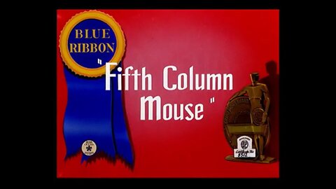 1943, 3-7, Merrie Melodies, Fifth-Column Mouse