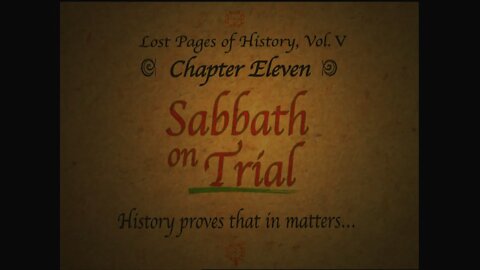 5. The Seventh Day: Sabbath or Sunday? - The Sabbath On Trial - Sunday Law