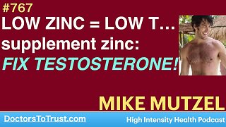 MIKE MUTZEL 5 | LOW ZINC = LOW T…supplement zinc: FIX TESTOSTERONE!