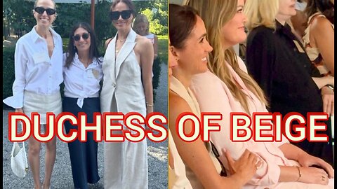 Meghan Markle GRIFTING in The Hamptons LOOKING Wrinkled & Beige during Summit