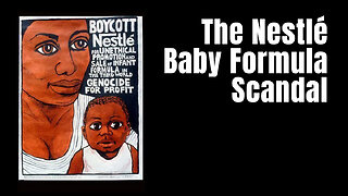 The Nestlé Infant Formula Scandal