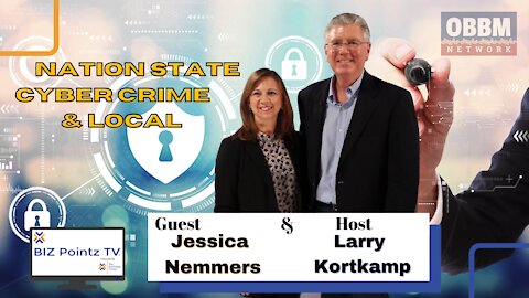Nation State Cyber Crime and Local Business - Biz Pointz TV on OBBM
