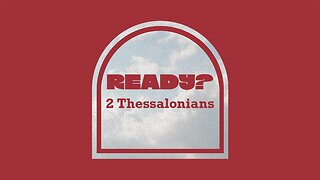 CCRGV: 1 Thessalonians 1:1-4 Enduring Faith