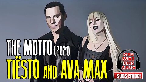 TIËSTO AND AVA MAX | THE MOTTO (2021)