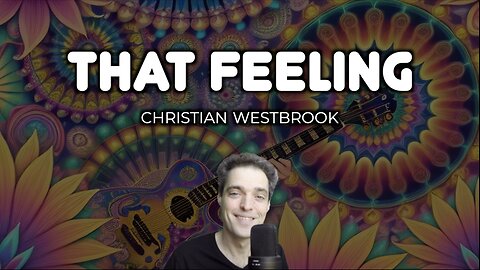 That Feeling - Christian Westbrook