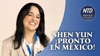 Mexicanos esperan a Shen Yun en su gira mundial 2023