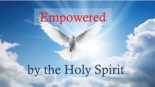 Eternal Treasures - Empowered by the Holy Spirit