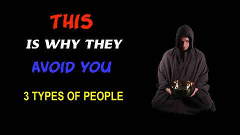 THIS is Why They Avoid You Chosen Ones - 3 Types of People