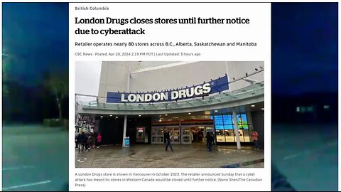 London Drugs pharmacy in Canada part of the WEF and they launched a fake cyber attack April 2024