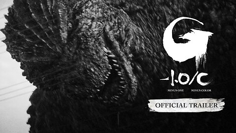 GODZILLA MINUS ONE MINUS COLOR - Official Trailer LATEST UPDATE & Release Date