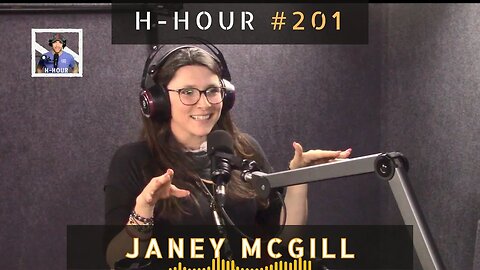 H-Hour #201 Janey McGill