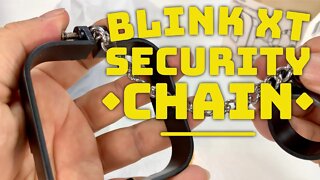 Anti-Theft Security Chain for Blink XT Camera by Wasserstein Unboxing