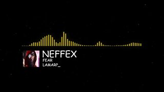 FEAR - NEFFEX