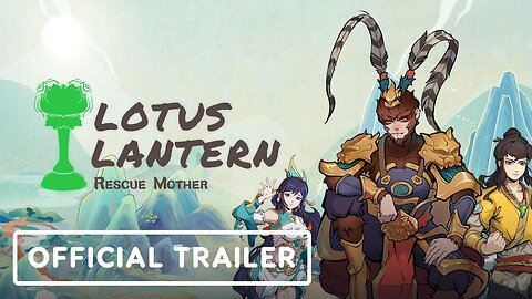 Lotus Lantern: Rescue Mother - Official Trailer